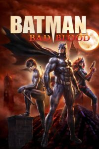 Plakat von "Batman: Bad Blood"